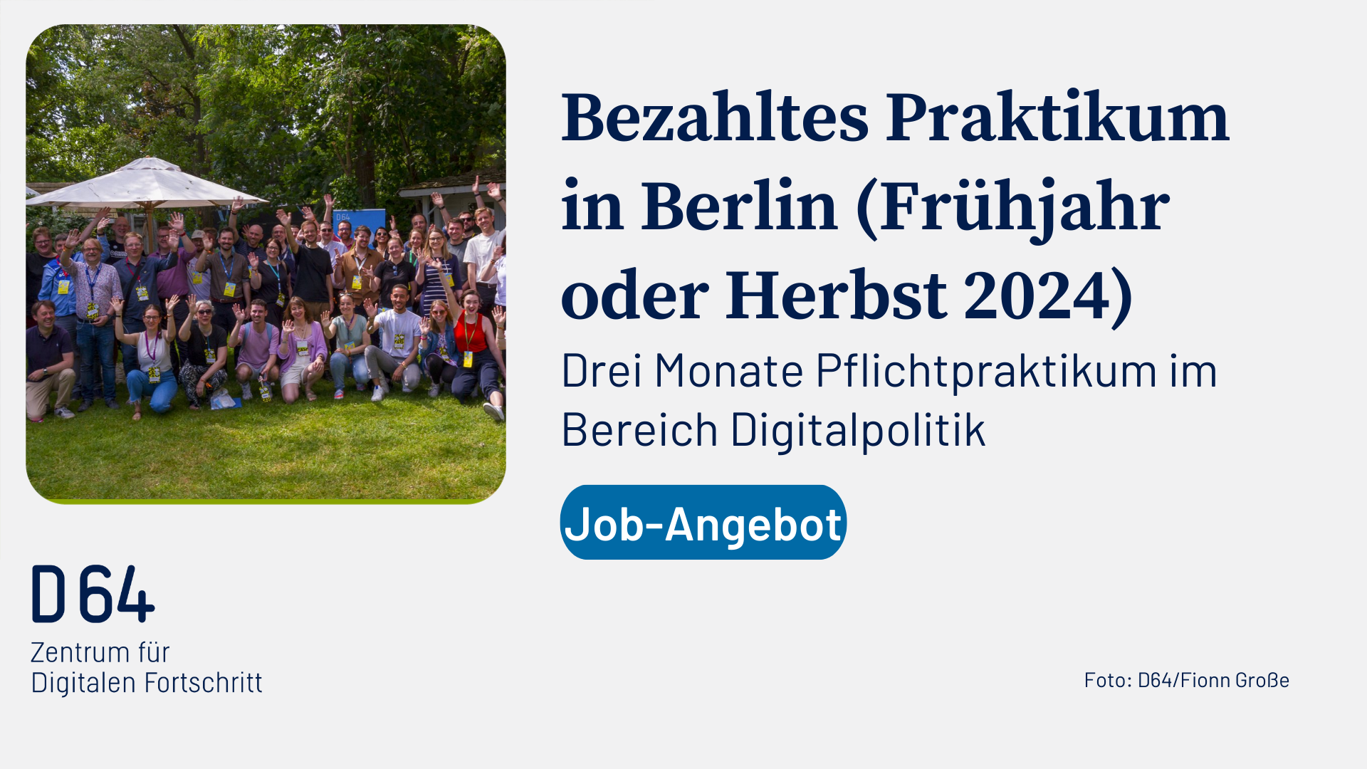 Bezahltes Praktikum in Berlin (Frühjahr oder Herbst 2024), Drei Monate Pflichtpraktikum im Bereich Digitalpolitik, Job-Angebot