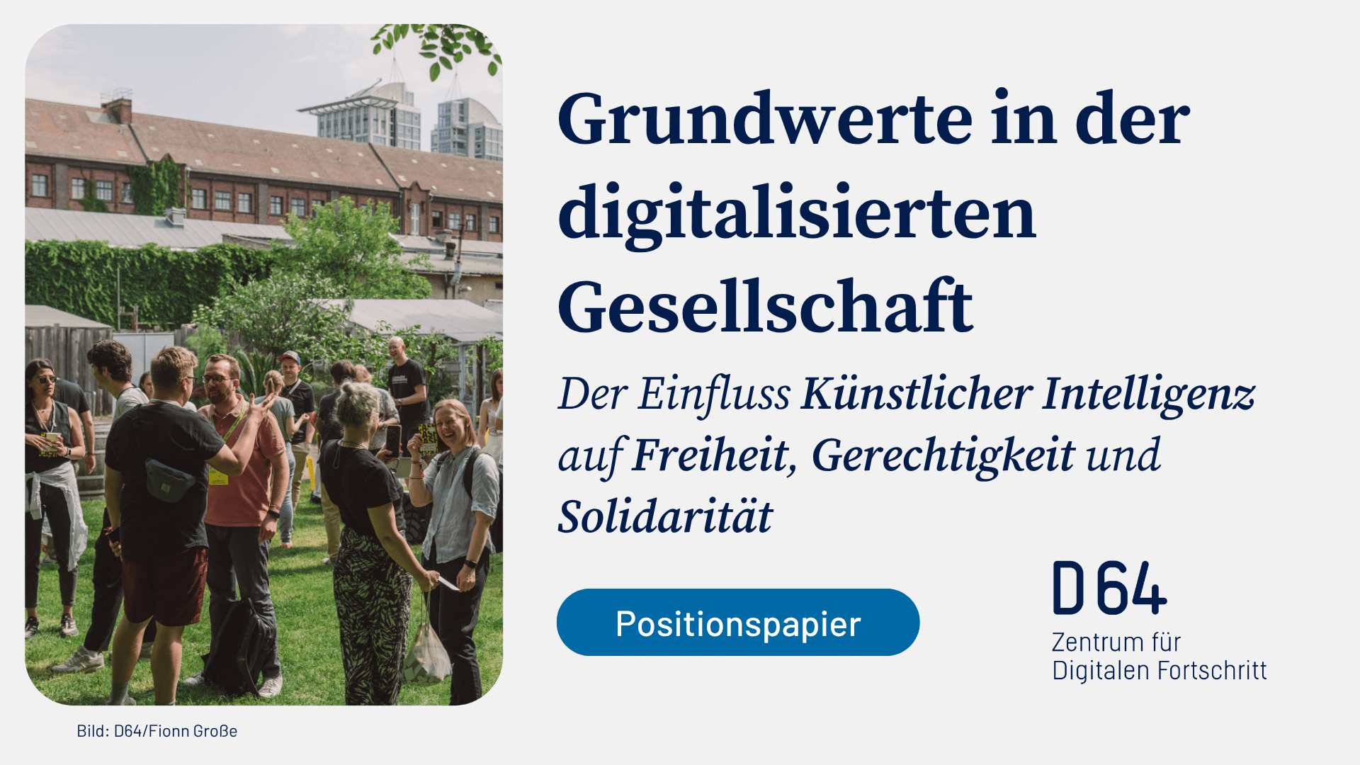 Positionspapier: Grundwerte in der digitalisierten Gesellschaft | D64 – Zentrum für digitalen Fortschritt